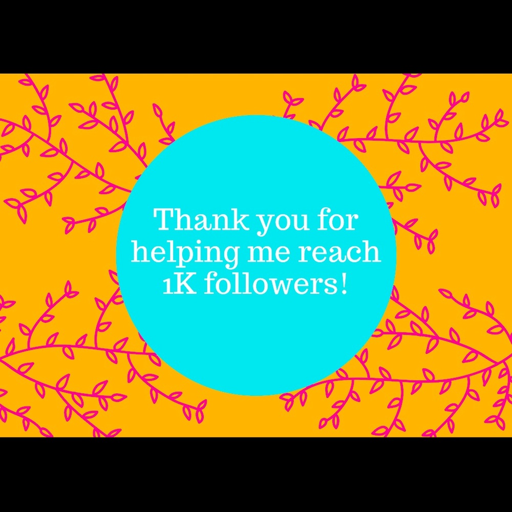 1K followers!!